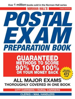 Norman Hall's Postal Exam Preparation Book - Everything You Need to Know... All Major Exams Thoroughly Covered in One Book