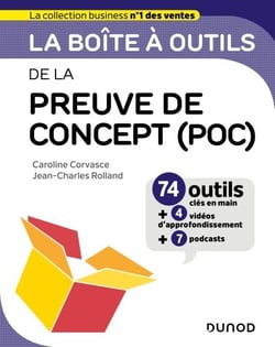 La boîte à outils de la preuve de concept (POC) - 74 outils clés en main