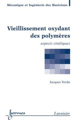 Vieillissement oxydant des polymères - Aspects cinétiques