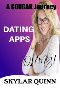 Dating Apps - Oh My! - A Cougar Journey
