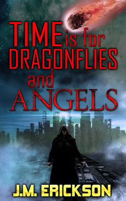 Time is for Dragonflies and Angels