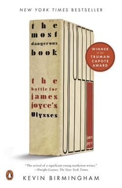 The Most Dangerous Book - The Battle for James Joyce's Ulysses