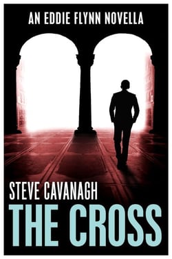 The Cross - An Eddie Flynn Novella