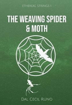 The Weaving Spider &amp; Moth - Ethereal Strings, #1