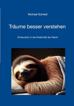Träume besser verstehen - Eintauchen in die Kreativität der Nacht