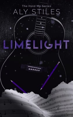 Limelight - The Hold Me Series, #4
