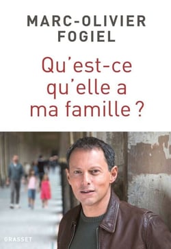 Qu'est-ce qu'elle a ma famille ? - récit