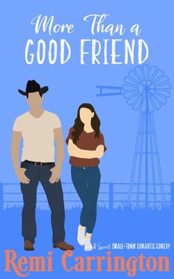 More Than a Good Friend: A Sweet Small-Town Romantic Comedy - Cowboys of Stargazer Springs, #5