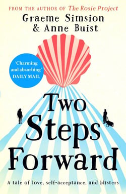 Two Steps Forward - from the author of The Rosie Project