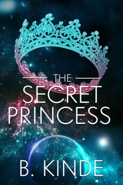 The Secret Princess - Chronicles of a Faked Death, #3