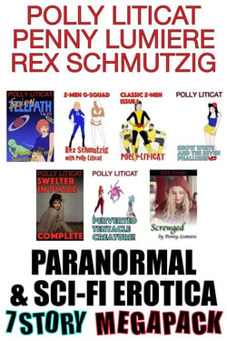 Paranormal &amp; Sci-Fi Erotica 7-Story Megapack - Paranormal &amp; Scifi, #10