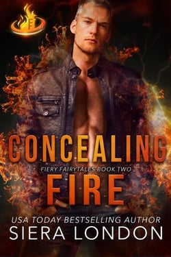Concealing Fire - Fiery Fairytales, #2