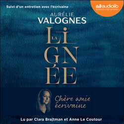 La Lignée - Suivi d'un entretien avec l'écrivaine