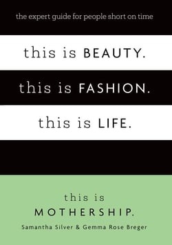 This is Beauty. This is Fashion. This is Life. - The expert guide for people short on time