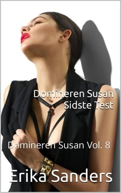 Domineren Susan. Sidste Test - Domineren Susan, #8