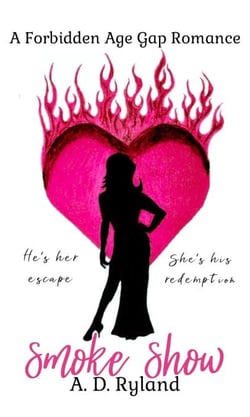 Smoke Show: A Forbidden Age Gap Romance