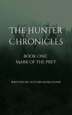 Mark of The Prey - The Hunter Chronicles, #1
