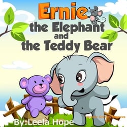 Ernie the Elephant and the Teddy Bear - Bedtime children's books for kids, early readers
