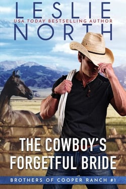The Cowboy’s Forgetful Bride - Brothers of Cooper Ranch, #1