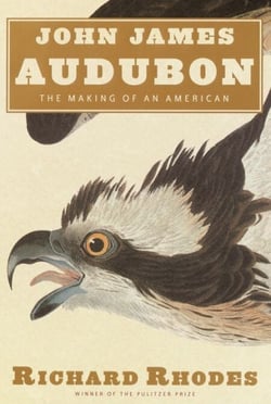 John James Audubon - The Making of an American