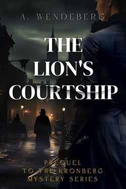 The Lion's Courtship - Anna Kronberg &amp; Sherlock Holmes Mysteries, #1