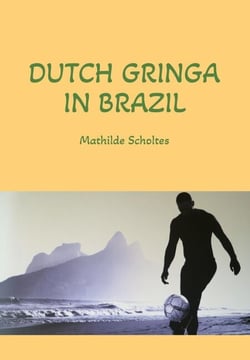 Dutch gringa in Brazil