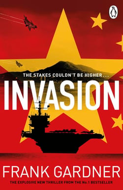 Invasion - The new international spy thriller from the Sunday Times bestselling author