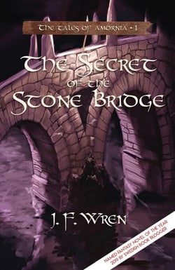 The secret of the stone bridge - The tales of Amornia, #1