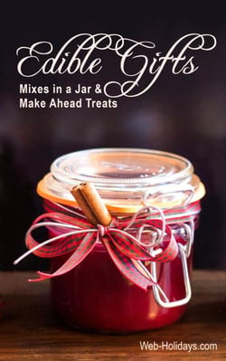 Edible Gifts: Mixes in a Jar &amp; Make Ahead Treats