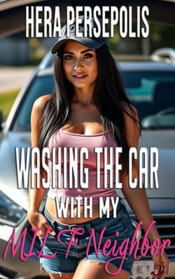Washing the Car with my MILF Neighbor - MILF Neighbors, #5