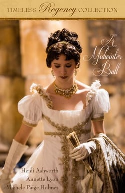 A Midwinter Ball - Timeless Regency Collection, #2