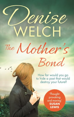 The Mother's Bond - A heartbreaking page turner from one of the nation's best-loved celebrities