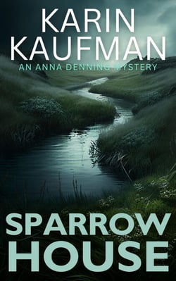 Sparrow House - Anna Denning Mystery, #2