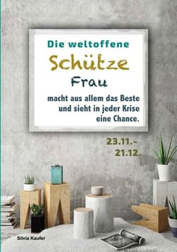 Die weltoffene Schütze Frau macht aus allem das Beste und sieht in jeder Krise eine Chance - Sternzeichen Analyse mit Genuss