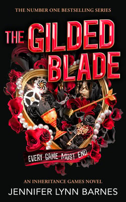 The Gilded Blade - THE EXPLOSIVE FINALE TO THE BESTSELLING SERIES