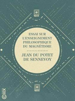 Essai sur l'enseignement philosophique du magnétisme