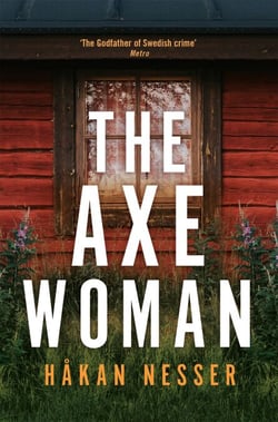 The Axe Woman - The Godfather of Swedish Crime