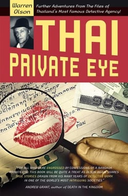 Thai Private Eye - Further adventures from the files of Thailand's most famous detective agency