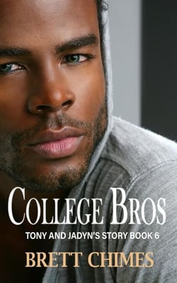 College Bros: Tony and Jayden 6 - College Bros, #6