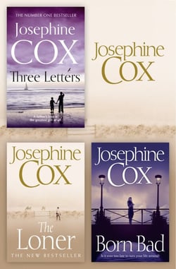 Josephine Cox 3-Book Collection 2 - The Loner, Born Bad, Three Letters