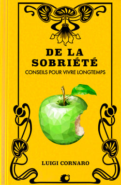 De la Sobriété - Conseils pour vivre longtemps