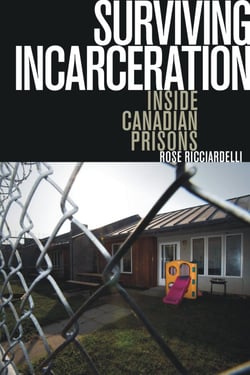 Surviving Incarceration - Inside Canadian Prisons