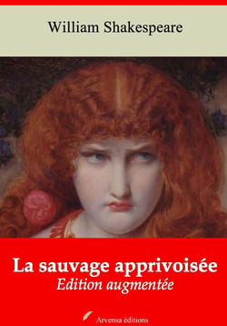 La Sauvage apprivoisée – suivi d'annexes - Nouvelle édition 2019