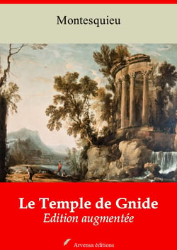 Le Temple de Gnide et temple de Gnide mis en vers – suivi d'annexes - Nouvelle édition 2019