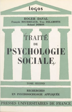 Traité de psychologie sociale (2) - Recherches en psychosociologie appliquée