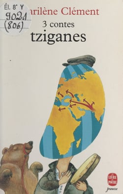 Trois contes tziganes