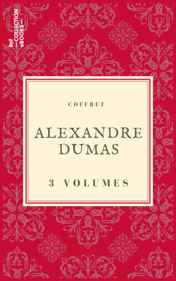 Coffret Alexandre Dumas - 3 textes issus des collections de la BnF