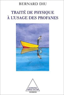 Traité de physique à l'usage des profanes