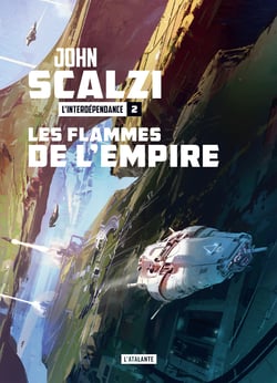Les Flammes de l'empire - L'Interdépendance, T2