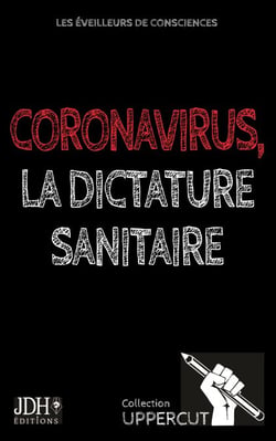 Coronavirus, la dictature sanitaire - Collection UPPERCUT